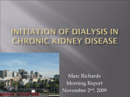 INITIATION OF DIALYSIS IN CHRONIC KIDNEY DISEASE