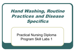 PN1lab notes\Hand Washing, Routine Practices and Disease