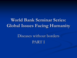 World Bank Seminar Series: Global Issues Facing Humanity