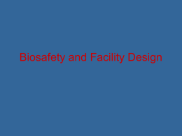 Lab design/Biosafety practices