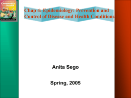 Chapter 4 – Epidemiology: Prevention and Control of Diseases and