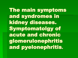 8. Glomerulonephritis, pyelonephritis