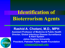 Bioterrorism: A Medical Professional`s Perspective