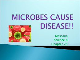 microbes cause disease!!