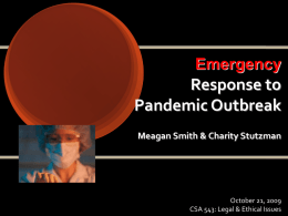 Emergency Response to Pandemic Outbreak