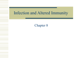 Infection and Altered Immunity