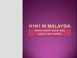 H1N1 IN MALAYSIA