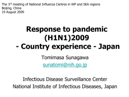 On 23 July 2009, novel influenza (A/H1N1pdm) surveillance as