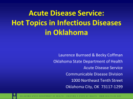 Acute Disease Service: Hot Topics in Infectious - cmsa