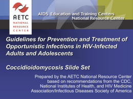 Guidelines for Prevention and Treatment of Opportunistic Infections
