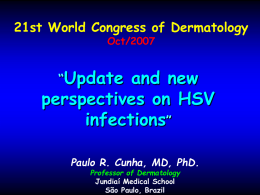 Update and New Perspectives on HSV Infections, Paulo R. Cunha