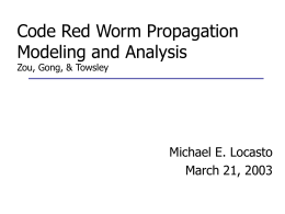 Code Red Worm Propagation Modeling and Analysis Zou, Gong
