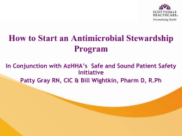 Why Develop an Antimicrobial Stewardship Program From