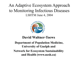 An Ecosystem Approach to Monitoring Infectious Diseases a