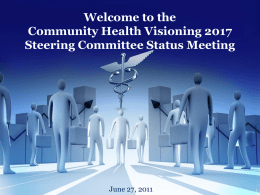 06-27-11 Steering Committee Meeting Presentation