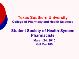 School Name College of Pharmacy Student Society of Health