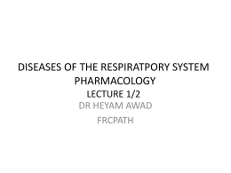 DISEASES OF THE RESPIRATPORY SYSTEM LECTURE 1