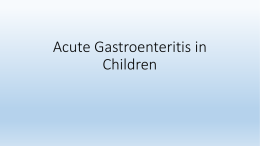 Acute Gastroenteritis in Children