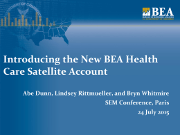 Introducing the New BEA Health Care Satellite Account