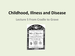 Childhood, Illness and Disease