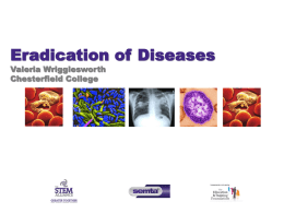 Eradication of diseases