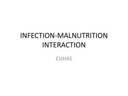 INFECTION-MALNUTRITION INTERACTION
