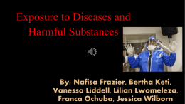 Exposure to Diseases and Harmful Substances