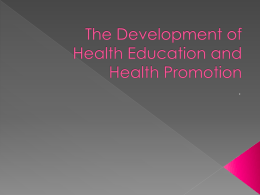 The Development of Health Education and Health Promotion