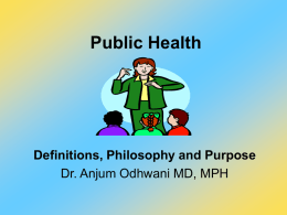 Public Health Definition, Philosophy and Purpose
