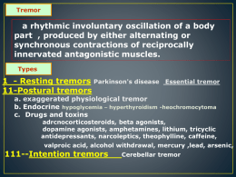 Resting tremors Parkinson`s disease Essential tremor 11