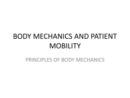 BODY MECHANICS AND PATIENT MOBILITY