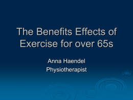 The benefits effects of exercise for over 65s