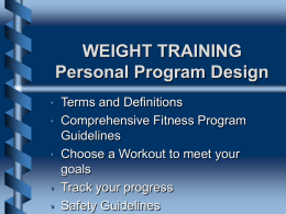 WEIGHT TRAINING Personal Program Design