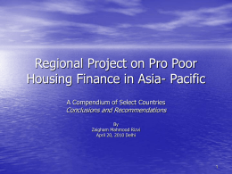 Regional Project on Pro Poor Housing Finance in Asia