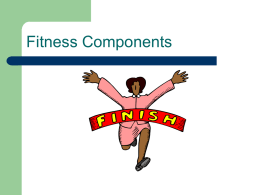 Power Point on the 5 Components of Fitness
