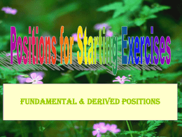 Fundamental & Derived Positions Positions for Starting Exercises