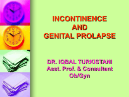 incontinence and genital prolapse