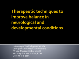 Therapeutic techniques to improve balance in neurological