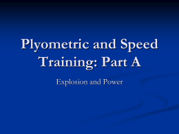 Plyometric and Speed Training