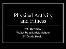 Physical Activity and Fitness