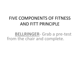 FIVE COMPONENTS OF FITNESS AND FITT PRINCIPLE