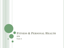 Unit 2 Fitness and Injuries Powerpoint