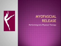 myofasiacl release - Performing Arts Physical Therapy