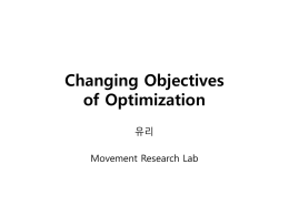 Changing Objectives of Optimization