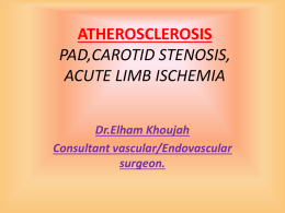 atherosclerosis pad,carotid stenosis, acute limb ischemia