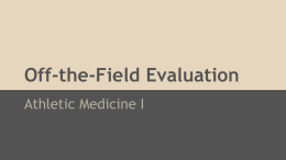 Off-the-Field Evaluation