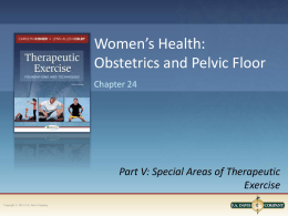 Chapter 24 Obstetrics - PHT 1228c Therapeutic Exercise II