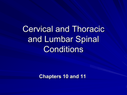 Ch 10 and 11 Cervical Thoracic and Lumbar Spinal Conditions