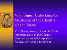 Vital Signs: Unlocking the Mysteries of the Client’s