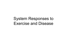 System Responses to Exercise and Disease